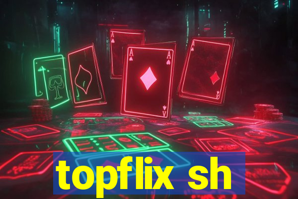 topflix sh